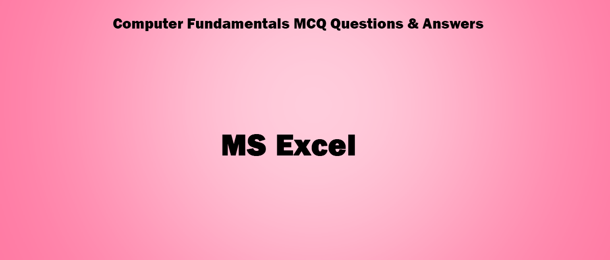 Microsoft Excel MCQs 2016 FREE PDF DOWNLOAD