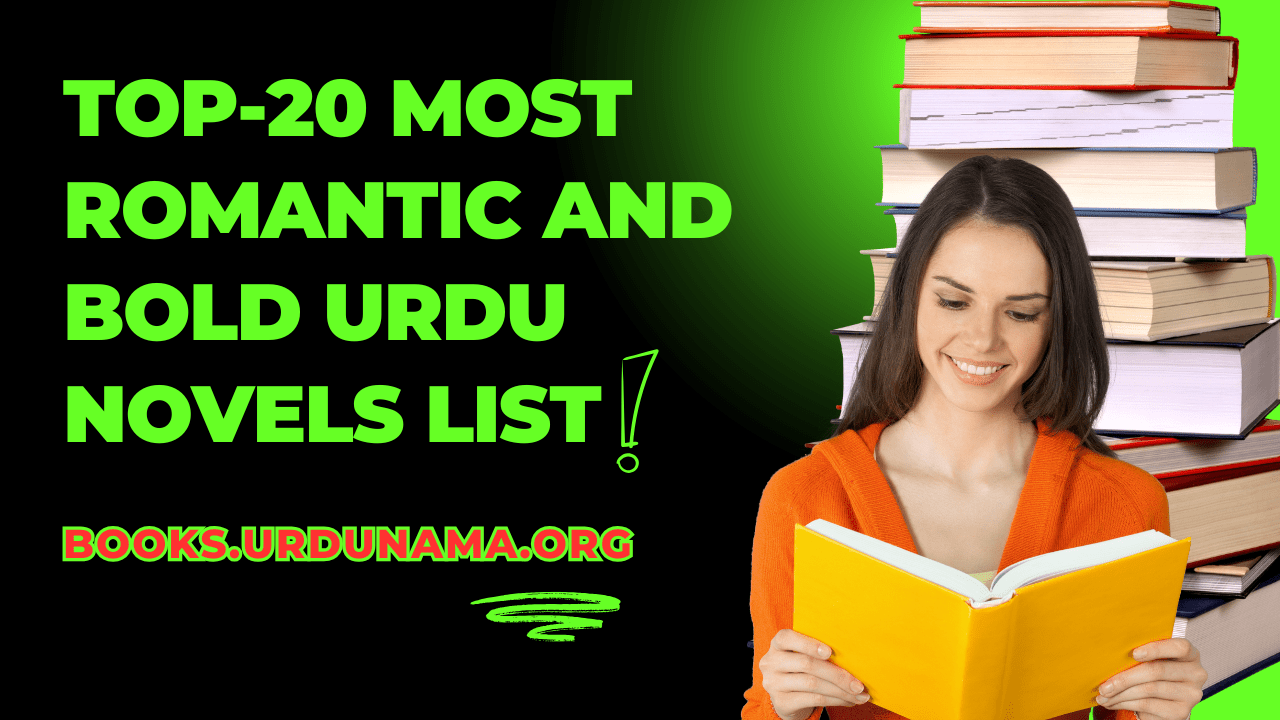 Top-20 Most Romantic and Bold Urdu Novels List